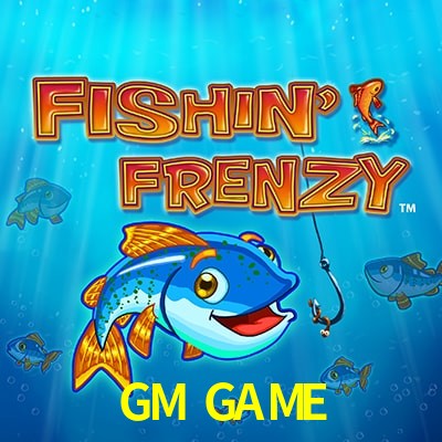 GM GAME — Fishin Frenzy fishing slot arcade | Play on Android APK & iPhone for real money | Reel Time