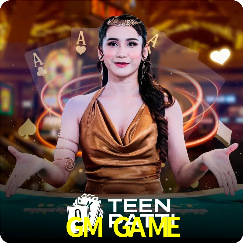 GM GAME — Live Teen Patti dealer live indian cards | Play on Android APK & iPhone for real money | Ezugi